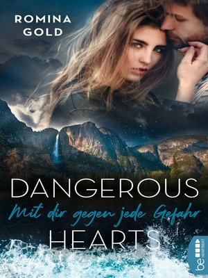 cover image of Dangerous Hearts--Mit dir gegen jede Gefahr